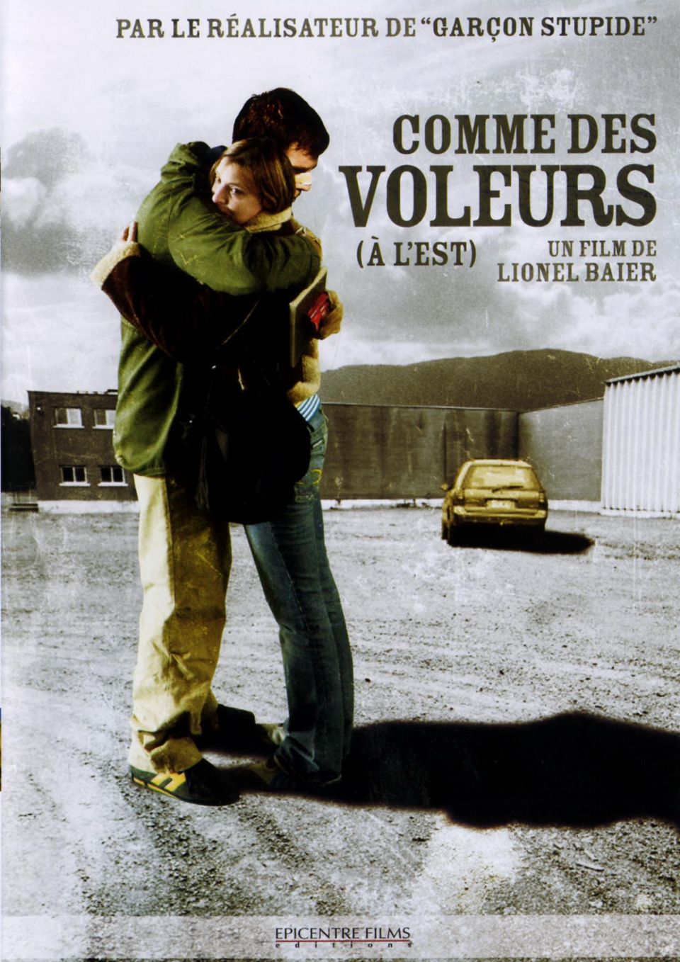 Comme des Voleurs (à l’Est)